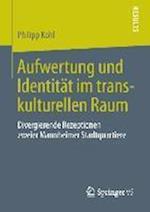 Aufwertung und Identität im transkulturellen Raum