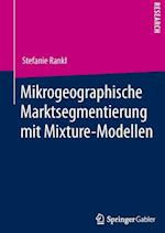 Mikrogeographische Marktsegmentierung mit Mixture-Modellen
