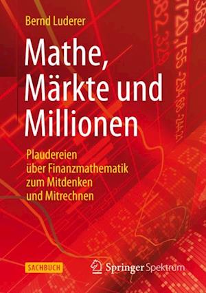 Mathe, Märkte und Millionen