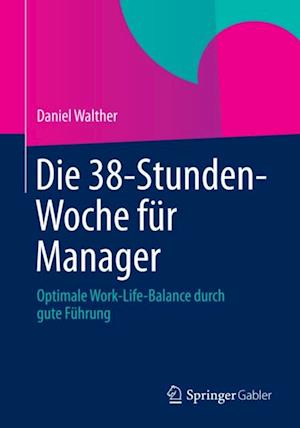 Die 38-Stunden-Woche für Manager