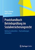 Praxishandbuch Betriebsprüfung im Sozialversicherungsrecht