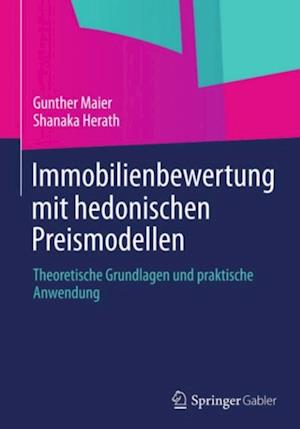 Immobilienbewertung mit hedonischen Preismodellen