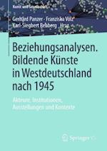 Beziehungsanalysen. Bildende Künste in Westdeutschland nach 1945