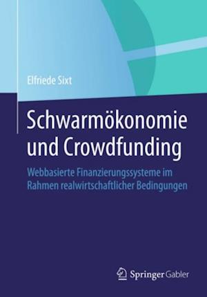 Schwarmökonomie und Crowdfunding