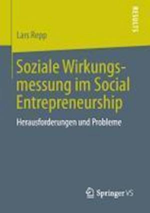 Soziale Wirkungsmessung im Social Entrepreneurship