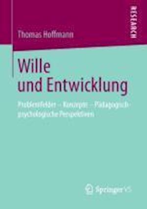 Wille und Entwicklung