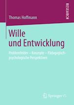 Wille und Entwicklung