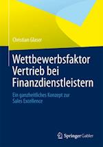 Wettbewerbsfaktor Vertrieb bei Finanzdienstleistern