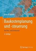 Baukostenplanung und -steuerung bei Neu- und Umbauten