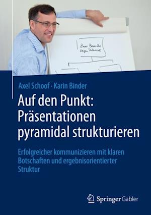 Auf den Punkt: Präsentationen pyramidal strukturieren