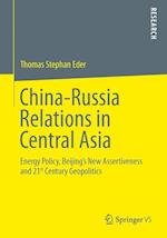 China-Russia Relations in Central Asia