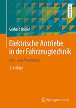 Elektrische Antriebe in der Fahrzeugtechnik