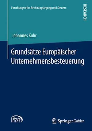 Grundsätze Europäischer Unternehmensbesteuerung