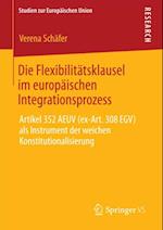 Die Flexibilitätsklausel im europäischen Integrationsprozess