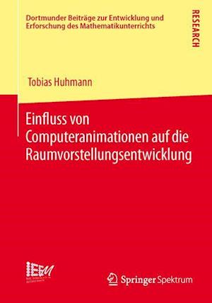 Einfluss von Computeranimationen auf die Raumvorstellungsentwicklung