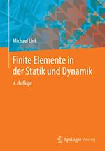 Finite Elemente in der Statik und Dynamik