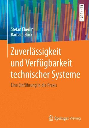 Zuverlässigkeit und Verfügbarkeit technischer Systeme