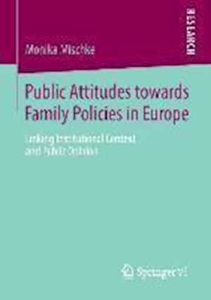 Public Attitudes toward Family Policies in Europe