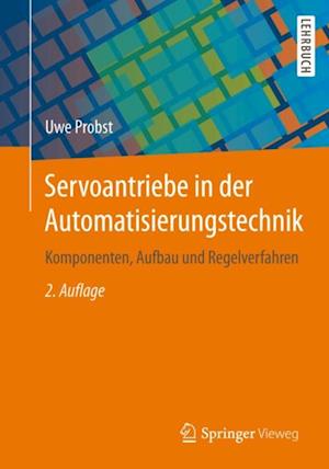 Servoantriebe in der Automatisierungstechnik