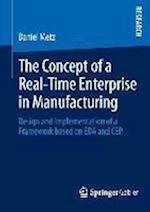 The Concept of a Real-Time Enterprise in Manufacturing