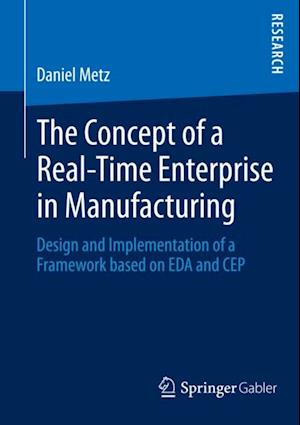 Concept of a Real-Time Enterprise in Manufacturing