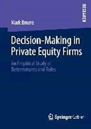 Decision-Making in Private Equity Firms