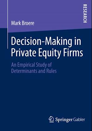 Decision-Making in Private Equity Firms