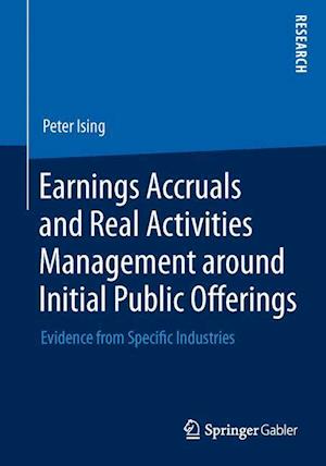 Earnings Accruals and Real Activities Management around Initial Public Offerings