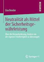 Neutralität als Mittel der Sicherheitsgewährleistung