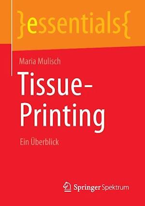 Tissue-Printing