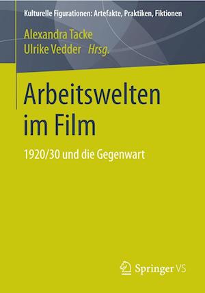 Arbeitswelten im Film