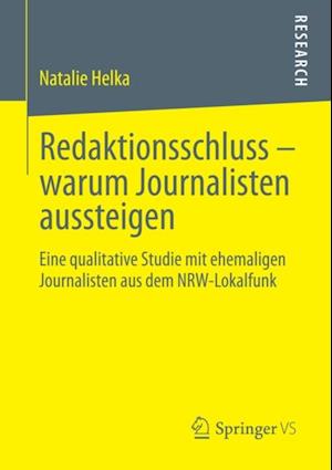 Redaktionsschluss – warum Journalisten aussteigen