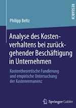 Analyse des Kostenverhaltens bei zurückgehender Beschäftigung in Unternehmen