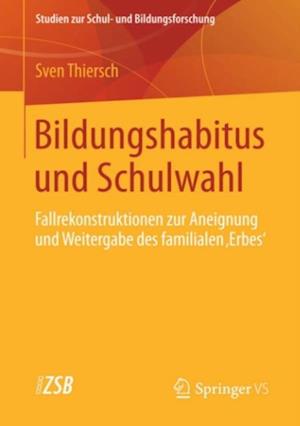 Bildungshabitus und Schulwahl