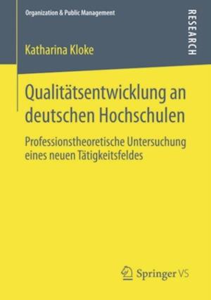 Qualitätsentwicklung an deutschen Hochschulen