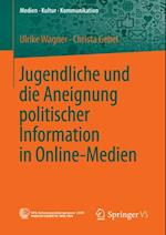 Jugendliche und die Aneignung politischer Information in Online-Medien