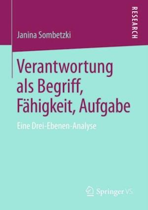 Verantwortung als Begriff, Fähigkeit, Aufgabe