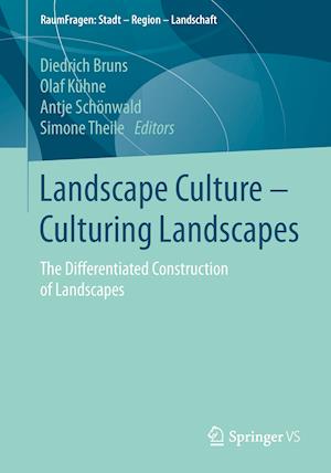 Landscape Culture - Culturing Landscapes