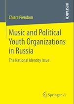 Music and Political Youth Organizations in Russia