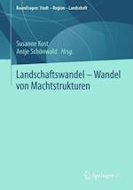 Landschaftswandel - Wandel von Machtstrukturen