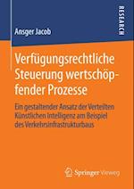 Verfügungsrechtliche Steuerung wertschöpfender Prozesse