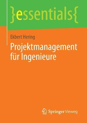 Projektmanagement für Ingenieure