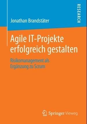 Agile IT-Projekte erfolgreich gestalten