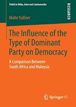 The Influence of the Type of Dominant Party on Democracy