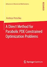 A Direct Method for Parabolic PDE Constrained Optimization Problems