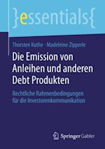 Die Emission von Anleihen und anderen Debt Produkten