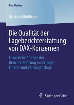 Die Qualität der Lageberichterstattung von DAX-Konzernen