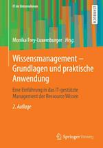 Wissensmanagement - Grundlagen und praktische Anwendung