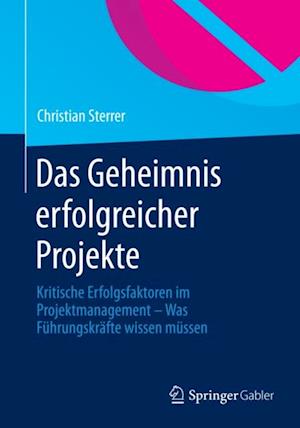 Das Geheimnis erfolgreicher Projekte