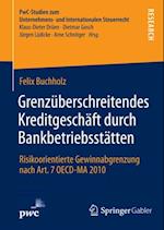 Grenzüberschreitendes Kreditgeschäft durch Bankbetriebsstätten